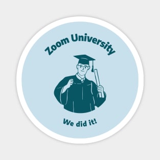 Cute zoom university Magnet